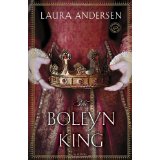 The Boleyn King by Laura Andersen